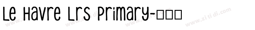 Le Havre Lrs Primary字体转换